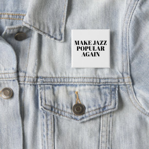 Jazz wieder populär machen button