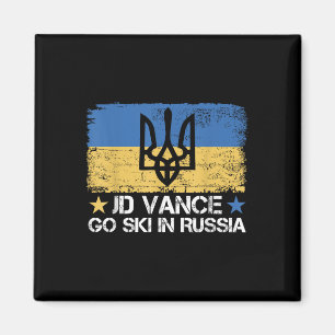 Jd Vance Go Ski in Russland Funny Sprichwort _ Tru Magnet