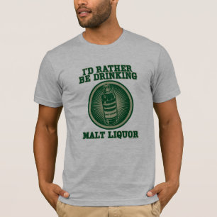 Je boirais plutôt le T-shirt de boisson alcoolisée