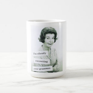 Je corrige silencieusement votre tasse de