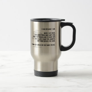 Je cours puisque je peux voyager tasse