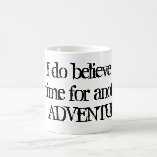Je crois qu'il est temps pour une autre tasse