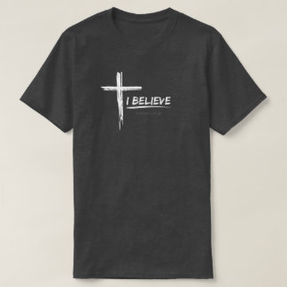 Je crois - Romains 10:9-10 T-shirt