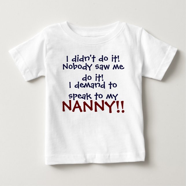 Je demande à parler à mon NANNY ! T-shirt pour nou (Devant)