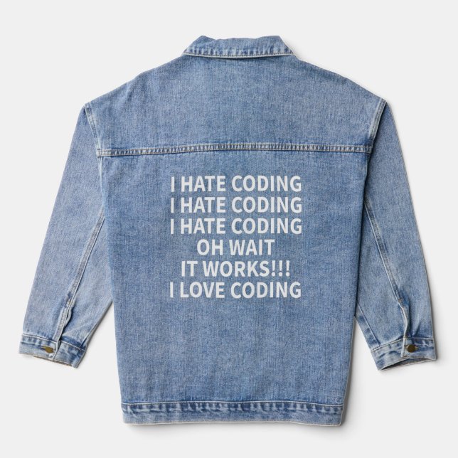 Je Déteste Coding Drôle Je Développe L'Idée It (Verso)