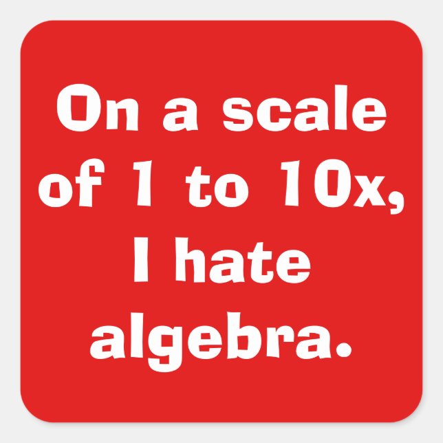 Je Déteste Les Stickers Algebra (Devant)