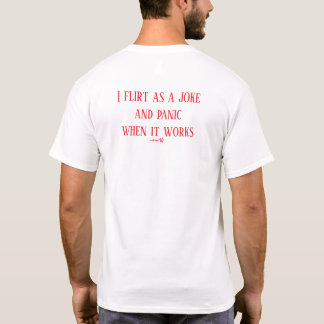 Je drague pour m'amuser T-shirt citation Panique
