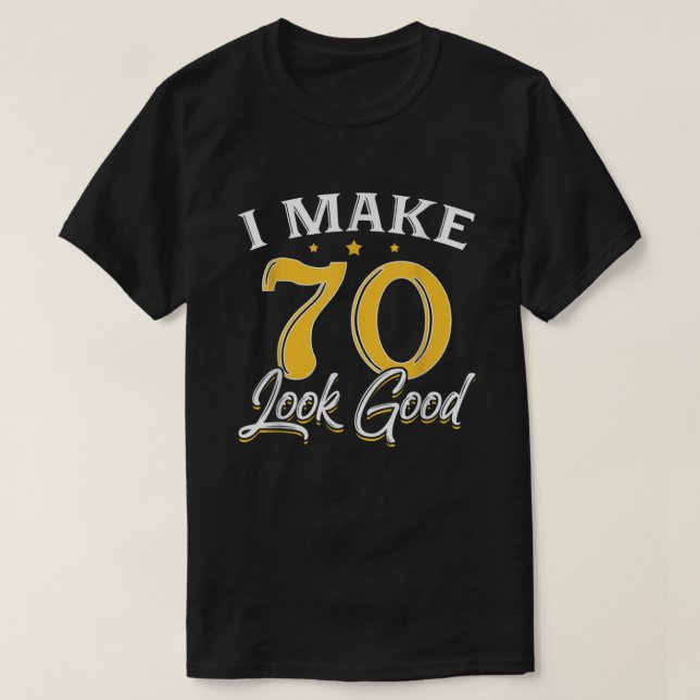 Je fais 70 belle TShirt 70e Anniversaire G (Design devant)