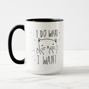 Je fais ce que je veux le cool de tasse
