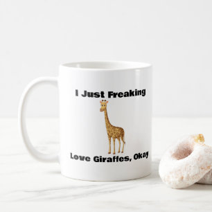 Je Frappe Juste Des Giraffes D'Amour, Ok, Mug De C