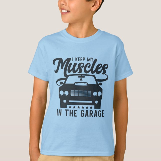 Je garde Mes Muscles Dans Le T-shirt Bleu Garage B (Devant)