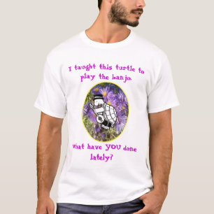 JE j'ai enseigné cette tortue à jouer le T-shirt