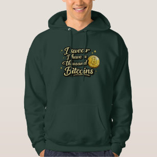Je jure que j'ai un millier de Bitcoins Sweat à ca
