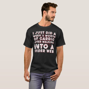 Je juste ai fait les semaines en valeur le T-shirt