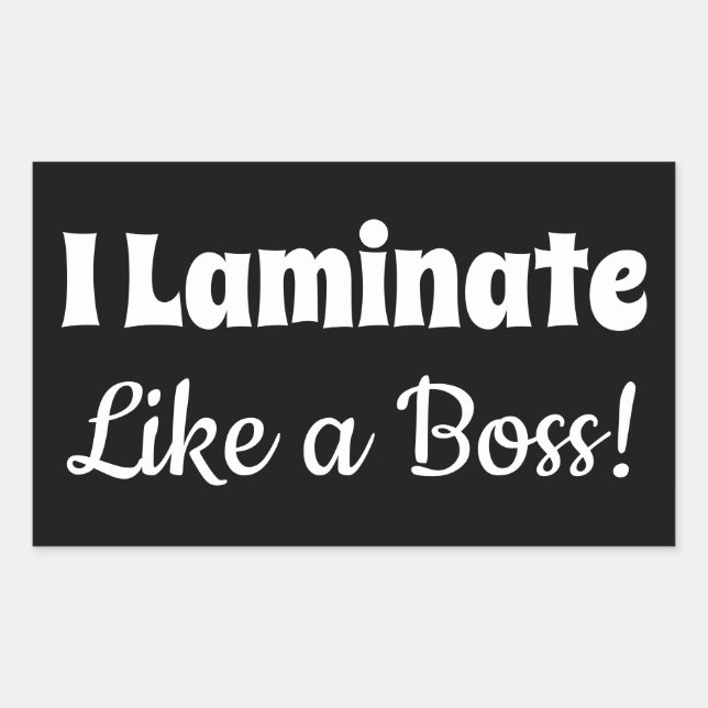 Je Laminais Comme Un Stickers Noir Boss (Devant)