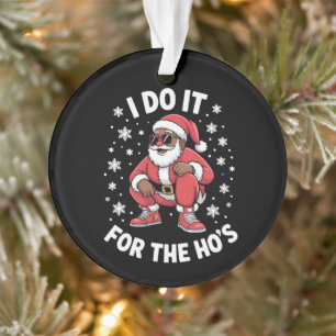Je le fais pour les Hos African Santa American Xma