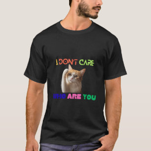 Je m’en fiche que le concepteur de t-shirts I Don’