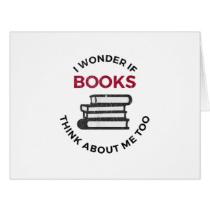 Je Me Demande Si Les Livres Pensent À Moi Aussi - 