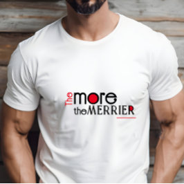 Je mehr der bessere T - Shirt des Beratungsziels