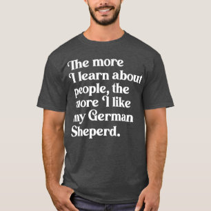 Je mehr ich lerne, desto mehr gefällt mir mein G T-Shirt