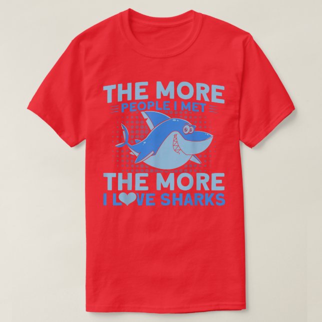 Je mehr ich Liebe Haie Tierhaie T-Shirt (Design vorne)