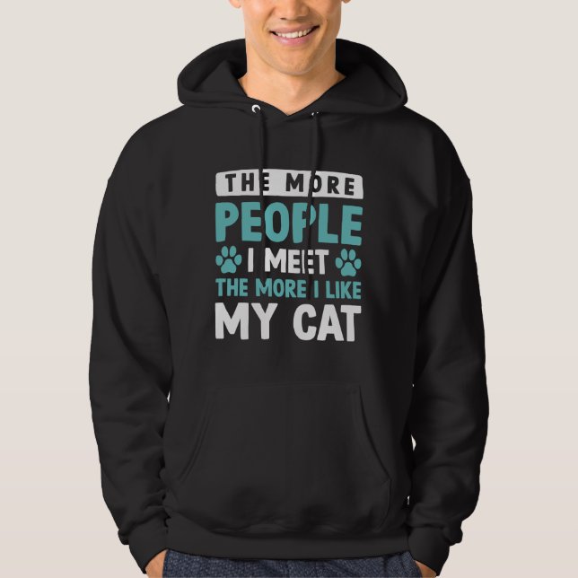 Je mehr Leute ich treffe Hoodie (Vorderseite)