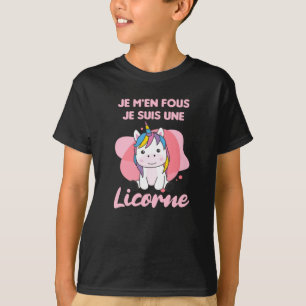 Je M'en Fous Je Suis Une Licorne - Sweet Unicorne T-Shirt