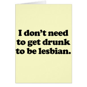 Je n'ai pas besoin d'obtenir bu pour être lesbien
