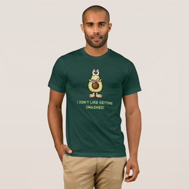 Je n'aime pas se faire écraser Avocado T-shirt (Devant entier)