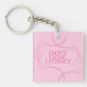 Je n'attrape pas, j'attire Citation, Rose