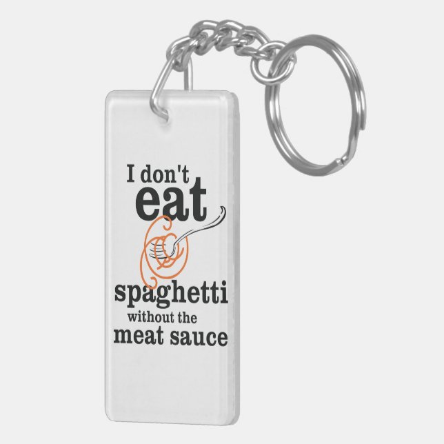 Je ne mange pas de Spaghetti sans la sauce à la vi (Dos droit)