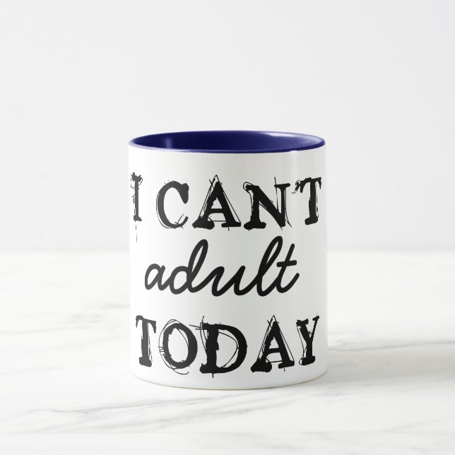 je ne peux pas adulte aujourd'hui drôle de mug caf (Centre)