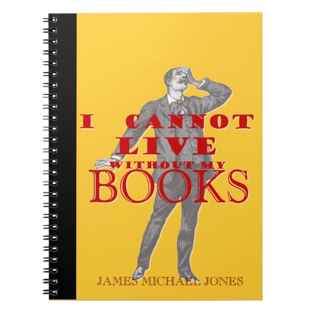 Je ne peux pas vivre sans mes livres - homme (Devant)
