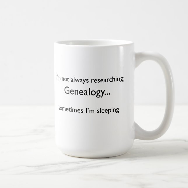 Je ne recherche pas toujours la généalogie… Tasse (Droite)