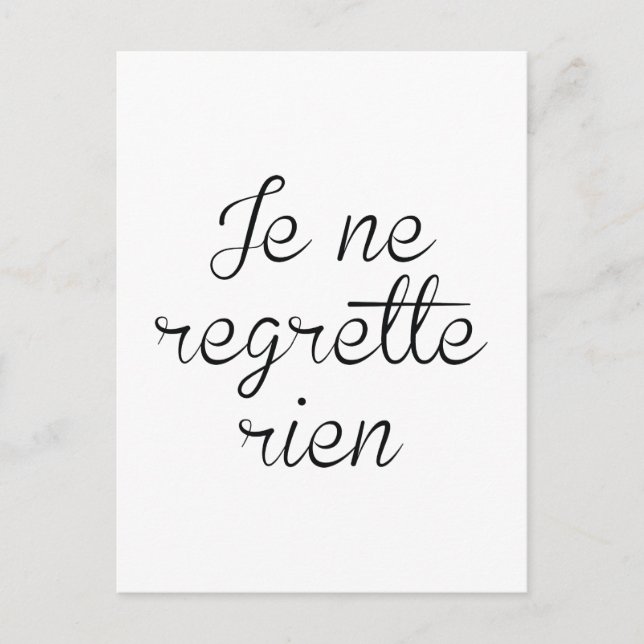 Je Ne Regrette Rien Postkarte (Vorderseite)