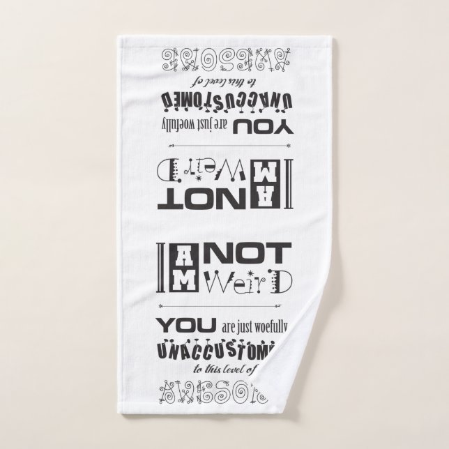 Je ne suis pas bizarre ! Serviette (Serviette à main)