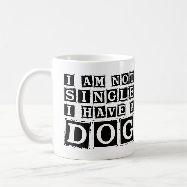 Je ne suis pas célibataire j'ai une tasse de café  (Gauche)