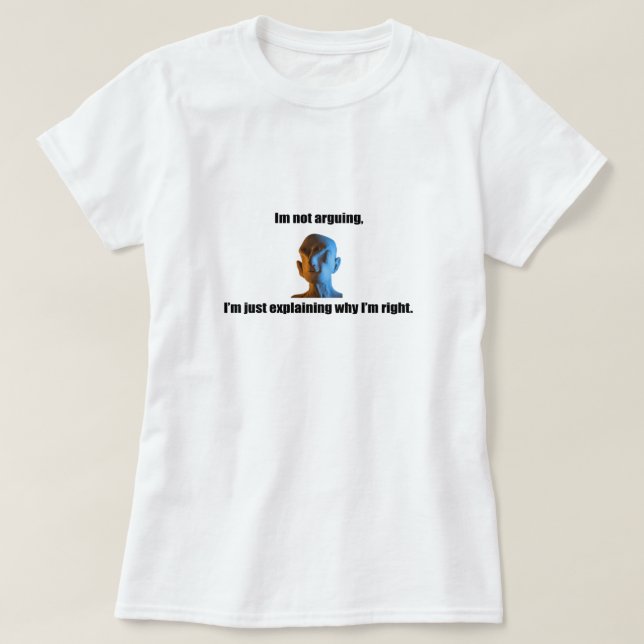 Je ne suis pas en train de discuter de T-shirt (Design devant)