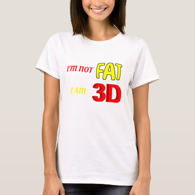 Je ne suis pas gros Je suis 3D, drôle mème T-Shirt (Devant)