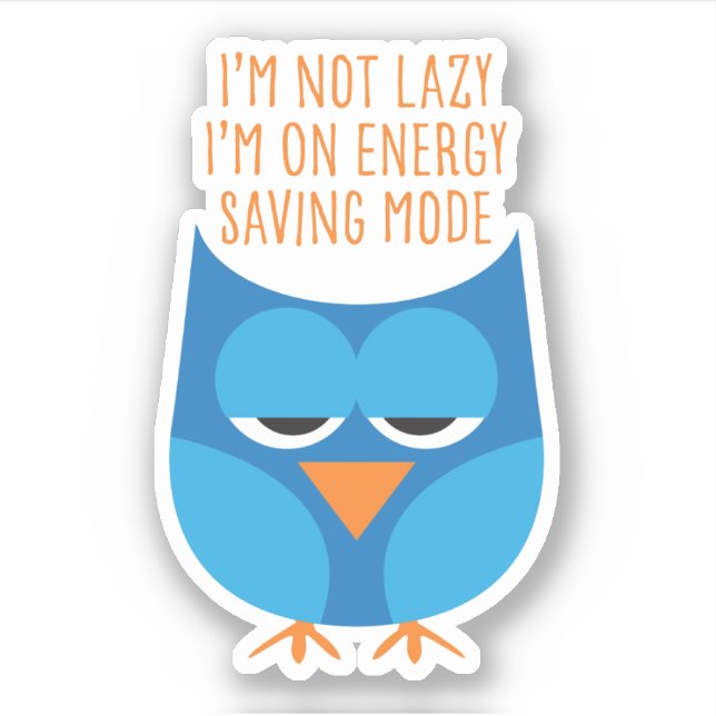 Je ne suis pas Lazy... Sticker - Bleu (Devant)