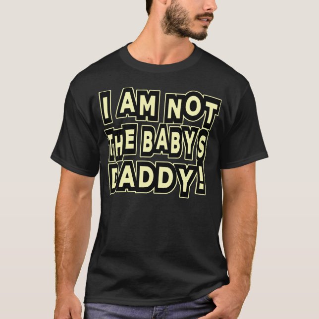 Je ne suis pas le papa du bébé — T-shirt (Devant)