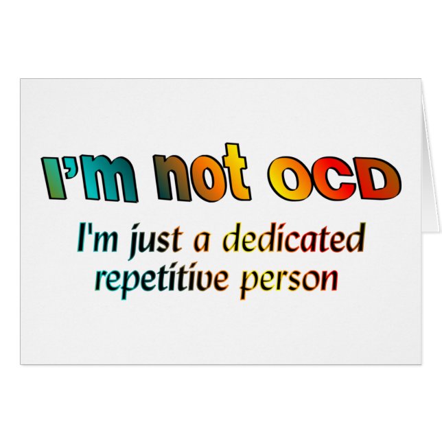 Je ne suis pas OCD… (Devant horizontal)