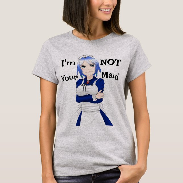 Je ne suis pas ton T-shirt de femme de ménage (Devant)