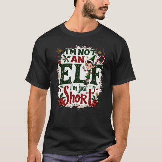 Je ne suis pas un elfe drôle T-shirt de Noël
