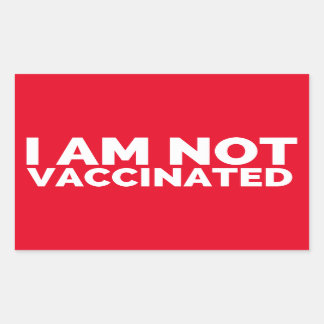 Je Ne Suis Pas Un Étiquette Vacciné