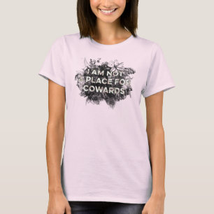 JE NE SUIS PAS UN LIEU POUR COWARDS T-SHIRT