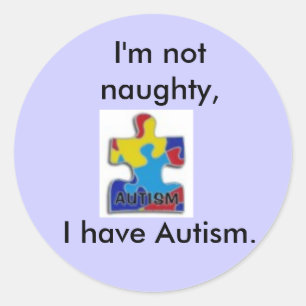 Je ne suis pas vilain, j'ai l'autisme. autocollant