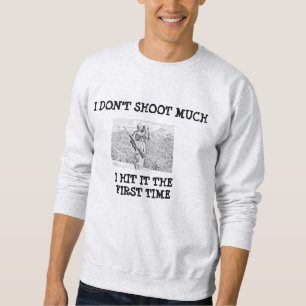 JE NE TIRE PAS BEAUCOUP DE SWEATSHIRT
