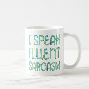 Je Parle Fluent Sarcasm Mug