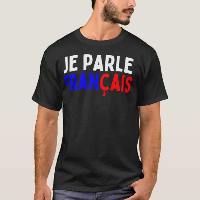 Je Parle Francais Svp I spricht Französisch Dic T-Shirt (Vorderseite)